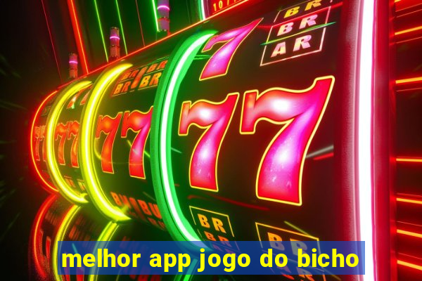 melhor app jogo do bicho